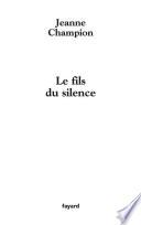 Le fils du silence