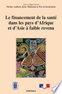 Le financement de la santé dans les pays d'Afrique et d'Asie à faible revenu