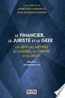 Le financier, le juriste et le geek