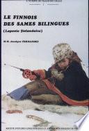 Le finnois parlé par les Sames bilingues d'Utsjoki-Ohcejohka, Laponie finlandaise