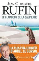 Le flambeur de la Caspienne