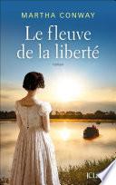 Le fleuve de la liberté