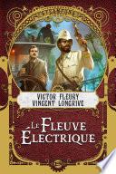 Le Fleuve Électrique