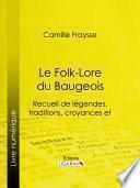 Le Folk-Lore du Baugeois