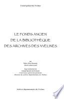Le fonds ancien de la bibliothèque des Archives des Yvelines