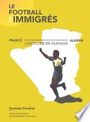 Le football des immigrés