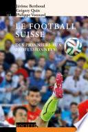 Le football suisse