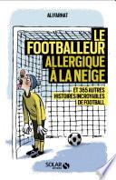 Le footballeur allergique à la neige