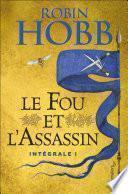 Le fou et l'assassin - L'Intégrale 1 (Tomes 1 et 2)
