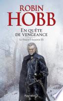 Le Fou et l'Assassin (Tome 3) - En quête de vengeance
