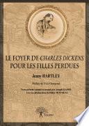 Le Foyer de Charles Dickens pour les filles perdues