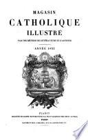Le Foyer des familles. Magasin catholique illustré