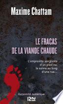 Le fracas de la viande chaude