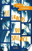 Le fracas du silence