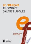 Le français au contact d'autres langues