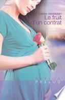 Le fruit d'un contrat