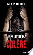 Le Fruit de ma colère