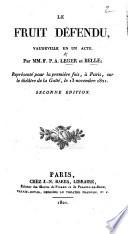 Le Fruit Défendu, vaudeville en un acte ... Seconde édition
