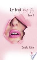 Le fruit interdit- Tome 1