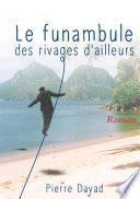 Le funambule des rivages d’ailleurs