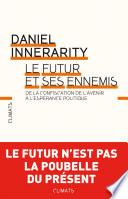 Le Futur et ses ennemis