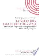 Le Gabon bleu dans le golfe de Guinée