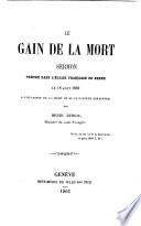 Le gain de la mort : sermon prêché dans l'église française de Berne le 18 août 1861 à l'occasion de la mort de M. le pasteur Schaffter