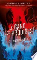 Le gang des prodiges -