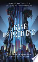 Le gang des prodiges - tome 01