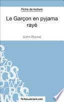 Le Garçon en pyjama rayé de John Boyne (Fiche de lecture)