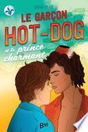 Le garçon hot-dog et le prince charmant