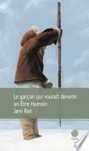 Le garçon qui voulait devenir un Être Humain