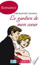 Le gardien de mon coeur