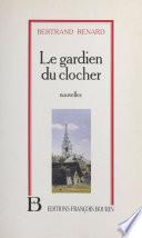 Le gardien du clocher