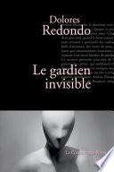 Le gardien invisible : roman