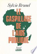 Le Gaspillage de l'aide publique
