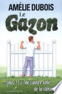 Le gazon ... plus vert de l'autre côté de la clôture ?