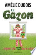 Le gazon... toujours plus vert chez le voisin?