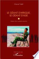 Le géant d'Afrique, le géant d'Asie