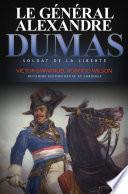 Le Général Alexandre Dumas