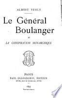 Le général Boulanger et la conspiration monarchique