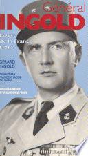 Le général Ingold : figure de la France libre