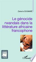 Le génocide rwandais dans la littérature africaine francophone