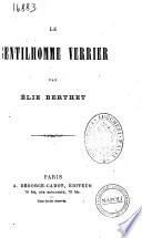 Le gentilhomme verrier par Élie Berthet