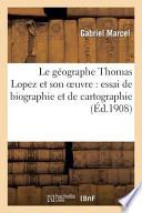 Le Geographe Thomas Lopez Et Son Oeuvre