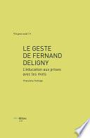 Le geste de Fernand Deligny