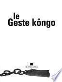 Le geste kôngo