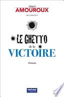 Le Ghetto de la victoire