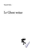 Le ghost writer