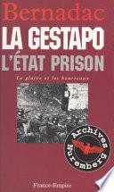 Le glaive et les bourreaux : la Gestapo